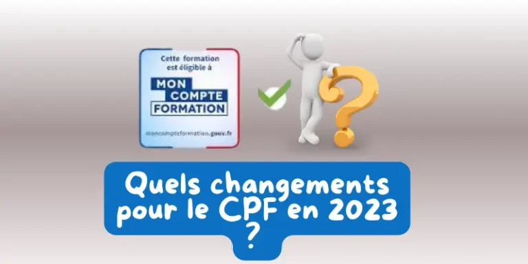 CPF : changements 2023 quels sont-ils ?