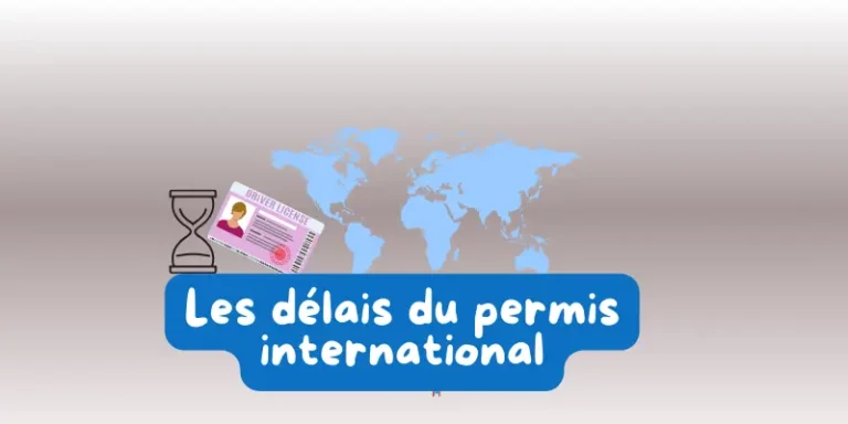 Permis international : de longs délais