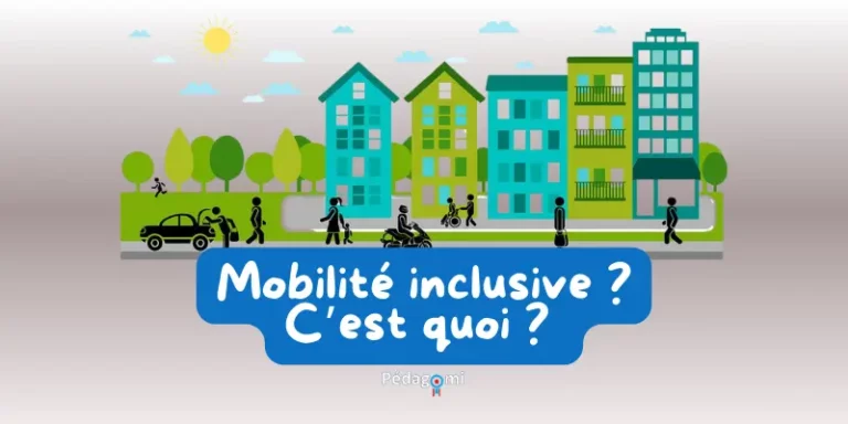 La mobilité inclusive c&rsquo;est quoi ?
