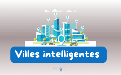 Les Smarts Cities : Villes Intelligentes