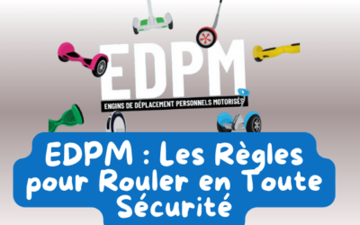 EDPM : Engins de Déplacement Personnel Motorisés