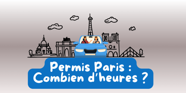 Le permis à Paris : Combien d&rsquo;heures ?